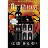 The Ghost and Little Marie