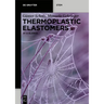 Thermoplastic Elastomers: At a Glance