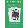 Blackjack Bailout II: An Improved Winner