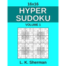 16x16 Hyper Sudoku: Volume 1
