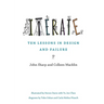 Iterate: Ten Lessons in Design and Failure