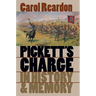 Pickett's Charge in History and Memory