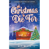 A Christmas to Die For