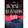 The House on Buzzards Bay