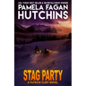 Stag Party: A Patrick Flint Novel