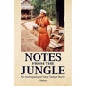 Notes from the Jungle