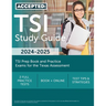 TSI Study Guide 2024-2025: TSI Prep Book and Practice Exams for the Texas Assessment