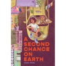 A Second Chance on Earth