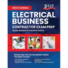 2023 Florida Electrical Contractor Business Exam Prep: 2023 Study Review & Practice Exams