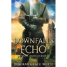 Downfall's Echo