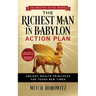 Richest Man in Babylon Action Plan (Master Class Series): Ancient Wealth Principles for Tough New Times