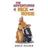 The Adventures of Nick and Rosie