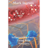 Inflammatory Enemy: Living With Vasculitis
