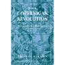 The Copernican Revolution: Planetary Astronomy in the Development of Western Thought