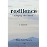 resilience: Keeping Our Name
