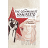 How The Communist Manifesto Threatens Our Freedom Today