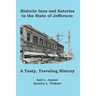 Historic Inns and Eateries in the State of Jefferson: A Tasty, Traveling History