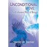 Unconditional Love - An Unlimited Way of Being