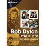 Bob Dylan: 1962 to 1970