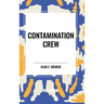 Contamination Crew