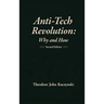 Anti-Tech Revolution: Why and How