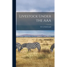 Livestock Under the AAA