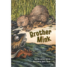 Brother Mink