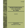 Aircrew Training Manual, Utility Helicopter, MI-17 Series (TC 3-04.35)
