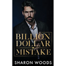 Billion Dollar Mistake: (The Lincolns Book 1)