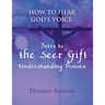 How To Hear God's Voice: Intro to the Seer Gift- Understanding Visions