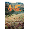 Windy Stories: Storytelling Traditions from the Salmon River Idaho