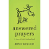 Answered Prayers: A Story of God's Guiding Hand