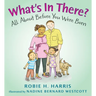 What's in There?: All about Before You Were Born
