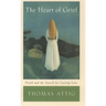 The Heart of Grief: Death and the Search for Lasting Love