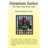 Geranium Justice: The Other Side of the Table