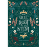 Out, Root and Stem: Part One