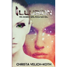 Illusion: An Eomix Galaxy Novel