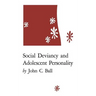 Social Deviancy and Adolescent Personality