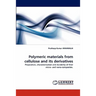 Polymeric materials from cellulose and its derivatives