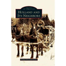 Holland and Its Neighbors