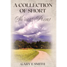 A Collection of Short Stories & Poems