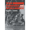 War, Strategy and Intelligence
