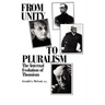 From Unity to Pluralism
