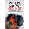 Where Are We Going?