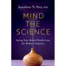Mind the Science: Saving Your Mental Health from the Wellness Industry