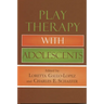 Play Therapy with Adolescents