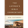 The Layman's Bible Commentary--New Testament