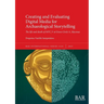 Creating and Evaluating Digital Media for Archaeological Storytelling: The life and death of MYC1V at Grave Circle A, Mycenae