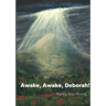 Awake, Awake, Deborah!