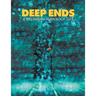 Deep Ends: A Ballardian Anthology 2018